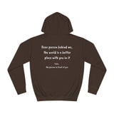 Unisex Hoodie Sweatshirt | Dear Person Behind Me | White Text