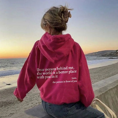 Unisex Hoodie Sweatshirt | Dear Person Behind Me | White Text